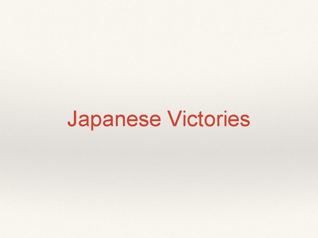 Japanese Victories 