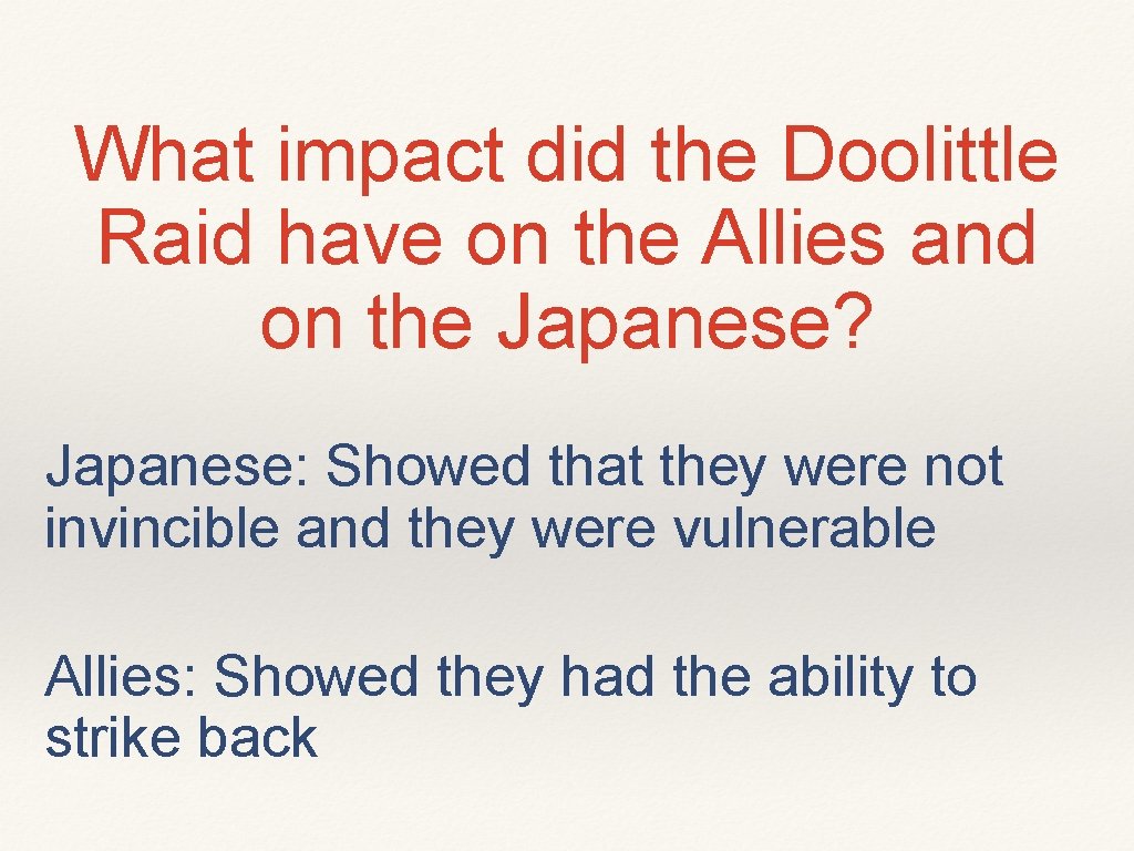 What impact did the Doolittle Raid have on the Allies and on the Japanese?