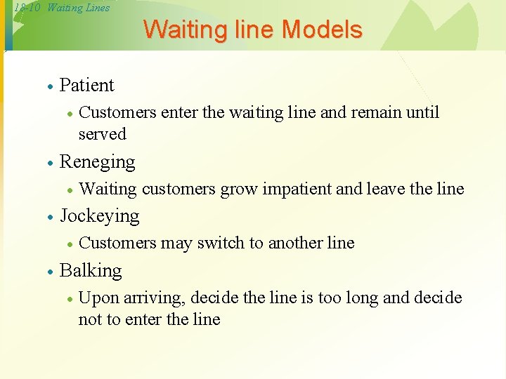 18 -10 Waiting Lines Waiting line Models · Patient · · Reneging · ·