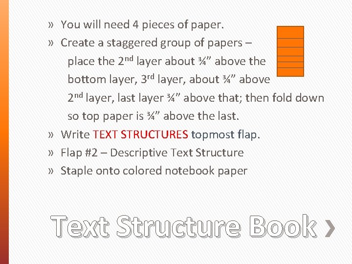 » You will need 4 pieces of paper. » Create a staggered group of