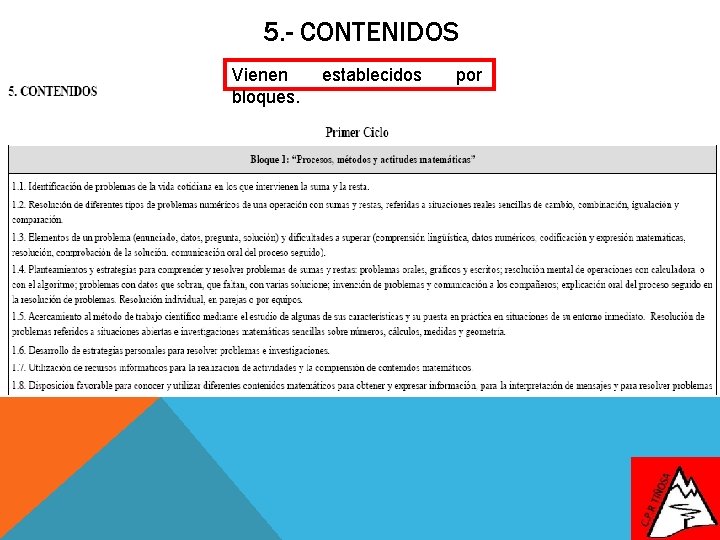 5. - CONTENIDOS Vienen bloques. establecidos por 