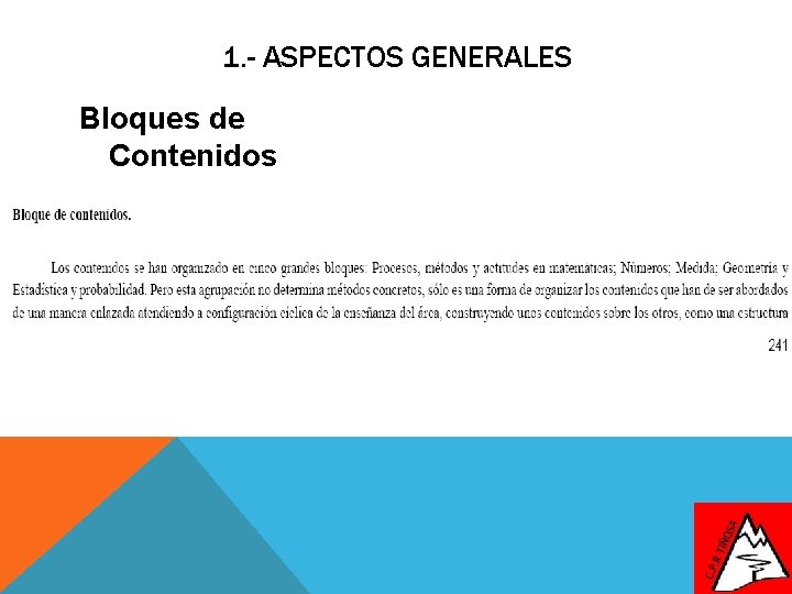 1. - ASPECTOS GENERALES Bloques de Contenidos 