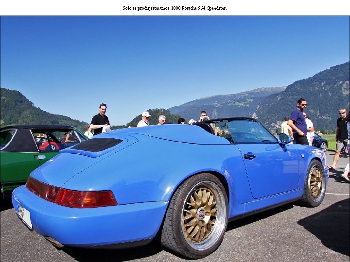 Solo se produjeron unos 1000 Porsche 964 Speedster. 