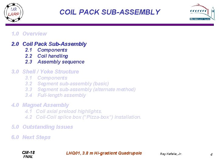 COIL PACK SUB-ASSEMBLY 1. 0 Overview 2. 0 Coil Pack Sub-Assembly 2. 1 2.