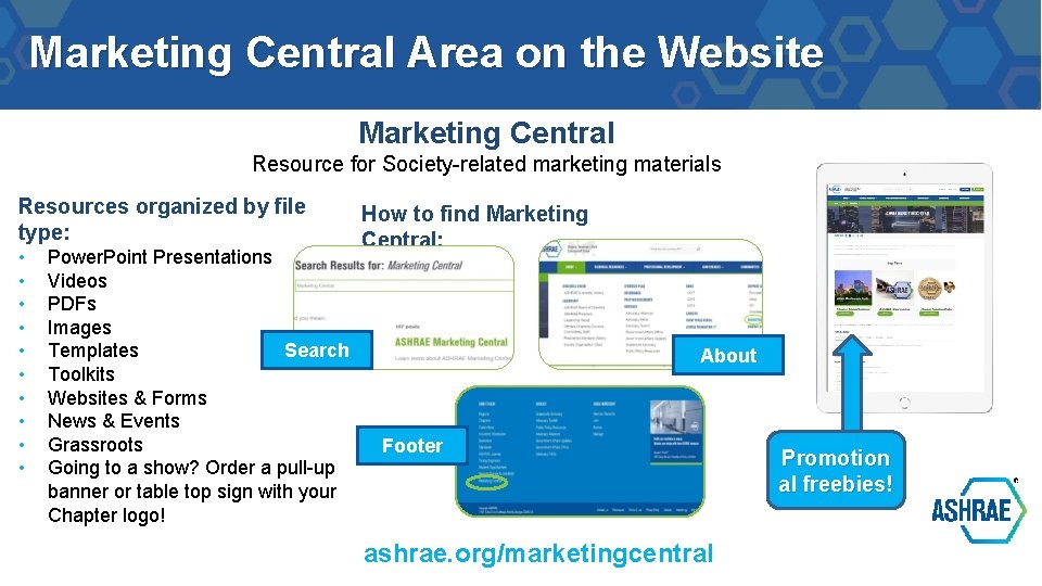 Marketing Central Area on the Website Marketing Central Resource for Society-related marketing materials Resources