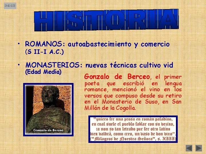 INDICE • ROMANOS: autoabastecimiento y comercio (S II-I A. C. ) • MONASTERIOS: nuevas INDICE • ROMANOS: autoabastecimiento y comercio (S II-I A. C. ) • MONASTERIOS: nuevas