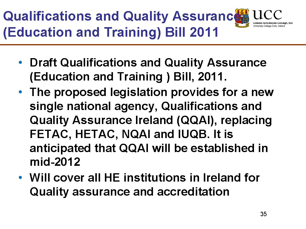 Qualifications and Quality Assurance (Education and Training) Bill 2011 • Draft Qualifications and Quality