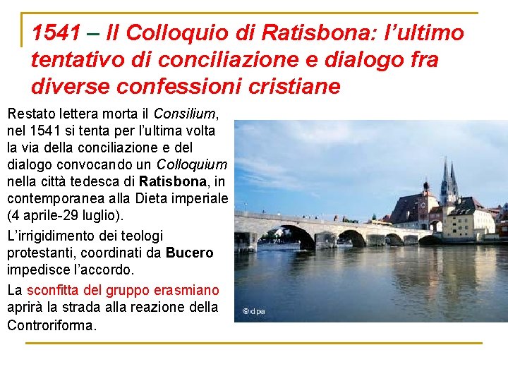 1541 – Il Colloquio di Ratisbona: l’ultimo tentativo di conciliazione e dialogo fra diverse