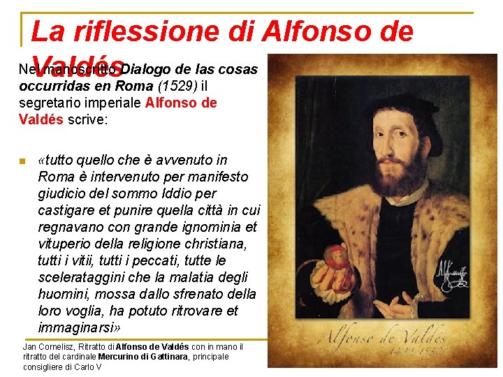 La riflessione di Alfonso de Nel manoscritto Dialogo de las cosas Valdés occurridas en La riflessione di Alfonso de Nel manoscritto Dialogo de las cosas Valdés occurridas en