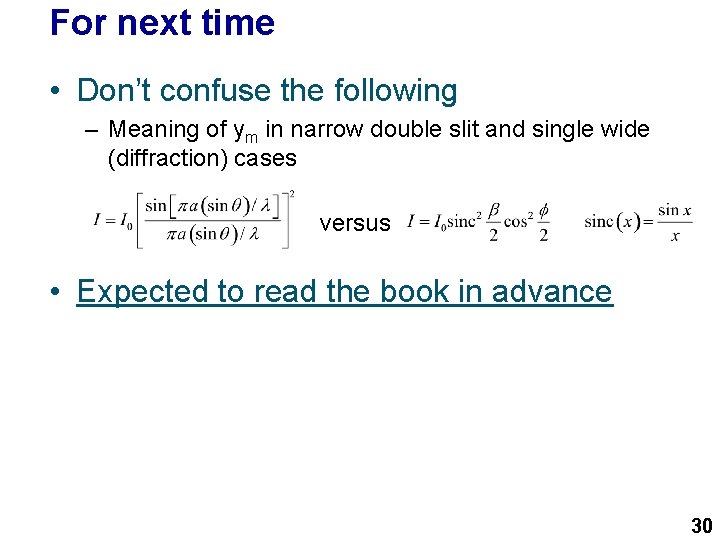 For next time • Don’t confuse the following – Meaning of ym in narrow