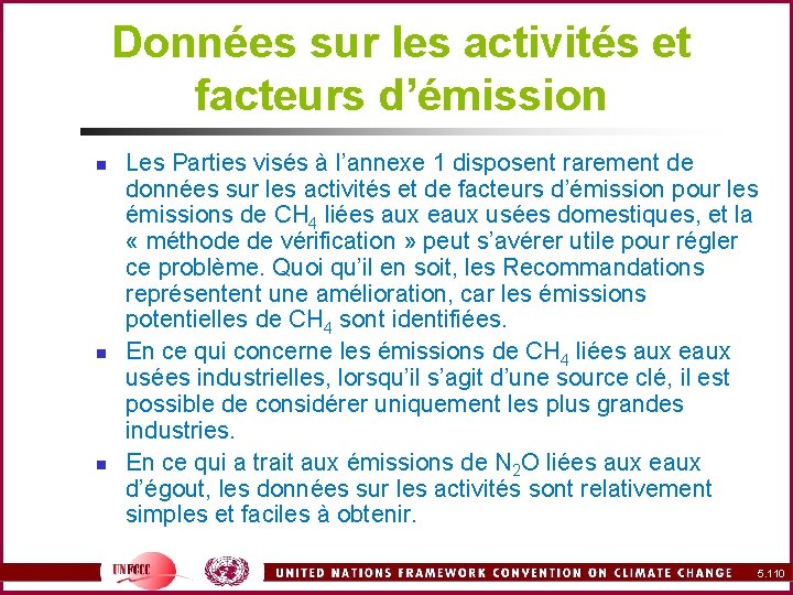 Données sur les activités et facteurs d’émission n Les Parties visés à l’annexe 1