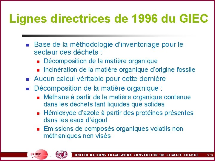 Lignes directrices de 1996 du GIEC n Base de la méthodologie d’inventoriage pour le