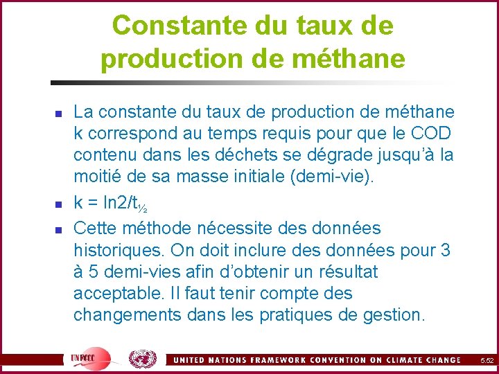 Constante du taux de production de méthane n n n La constante du taux