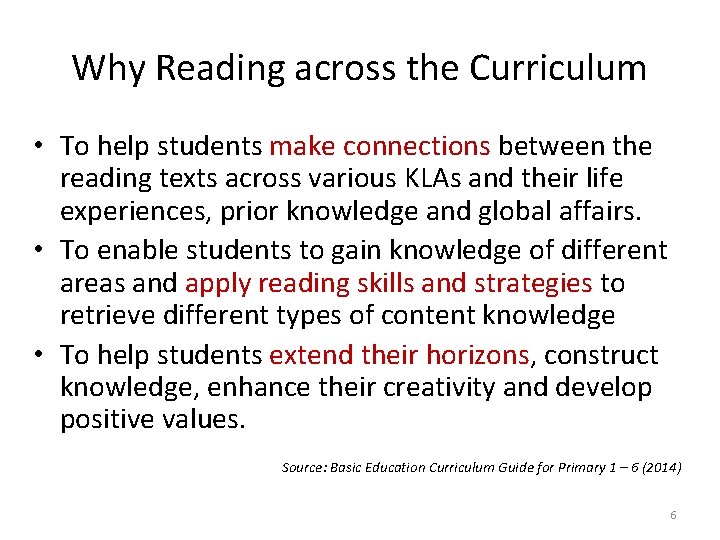 Why Reading across the Curriculum • To help students make connections between the reading