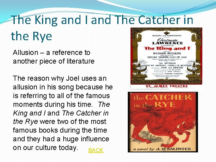 The King and I and The Catcher in the Rye Allusion – a reference