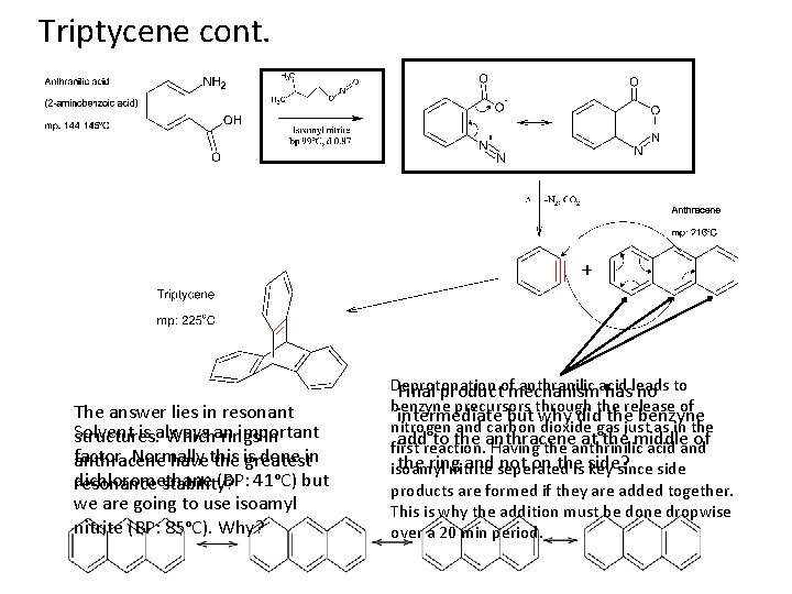 Triptycene cont. The answer lies in resonant Solvent is always important structures. Whichan rings