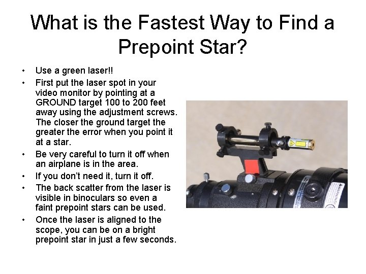 What is the Fastest Way to Find a Prepoint Star? • • • Use