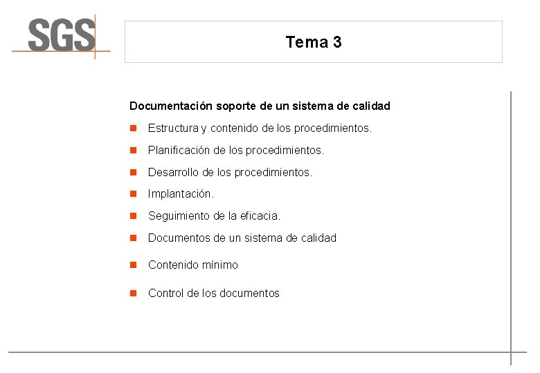 Tema 3 Documentación soporte de un sistema de calidad n Estructura y contenido de
