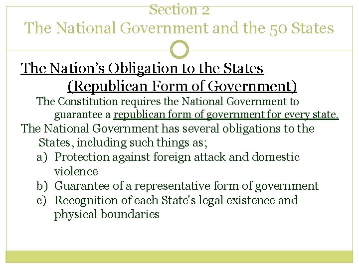 Section 2 The National Government and the 50 States The Nation’s Obligation to the Section 2 The National Government and the 50 States The Nation’s Obligation to the