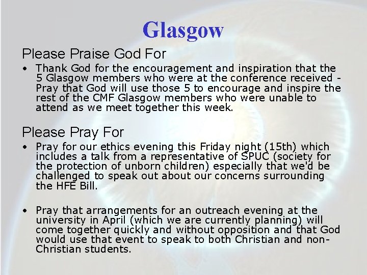 Glasgow Please Praise God For • Thank God for the encouragement and inspiration that