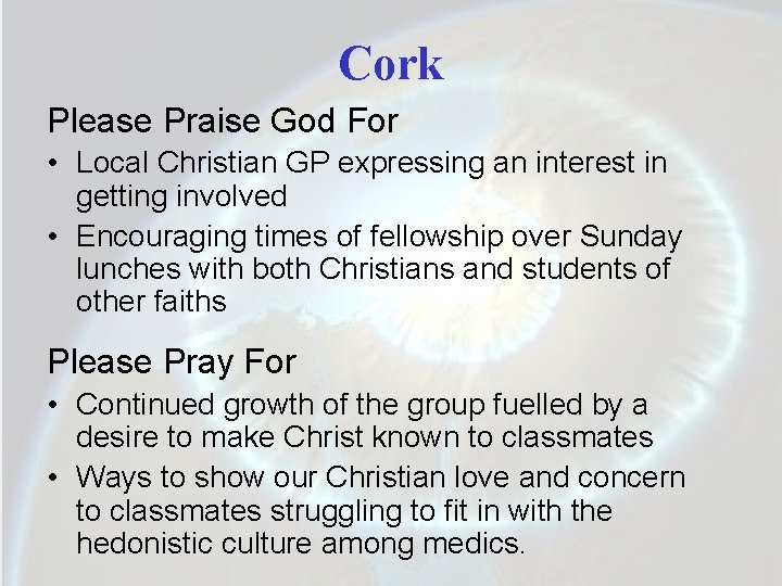 Cork Please Praise God For • Local Christian GP expressing an interest in getting