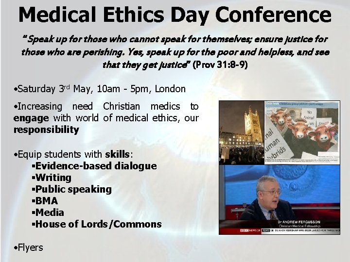 Medical Ethics Day Conference “Speak up for those who cannot speak for themselves; ensure