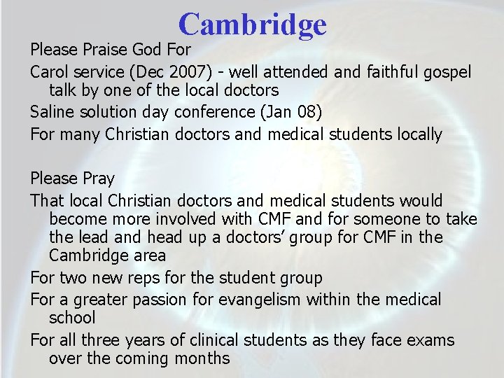 Cambridge Please Praise God For Carol service (Dec 2007) - well attended and faithful