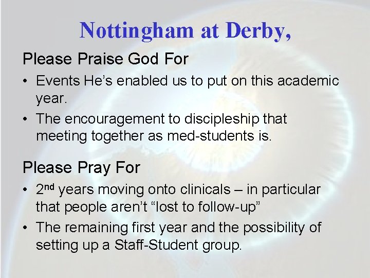 Nottingham at Derby, Please Praise God For • Events He’s enabled us to put