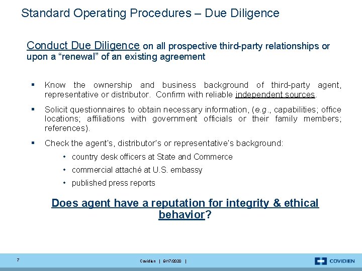 Standard Operating Procedures – Due Diligence Conduct Due Diligence on all prospective third-party relationships