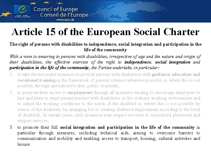 Article 15 of the European Social Charter The right of persons with disabilities to