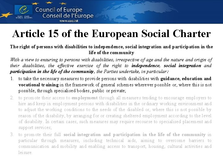 Article 15 of the European Social Charter The right of persons with disabilities to