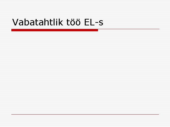 Vabatahtlik töö EL-s 