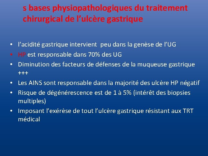 s bases physiopathologiques du traitement chirurgical de l’ulcère gastrique • • • l’acidité gastrique