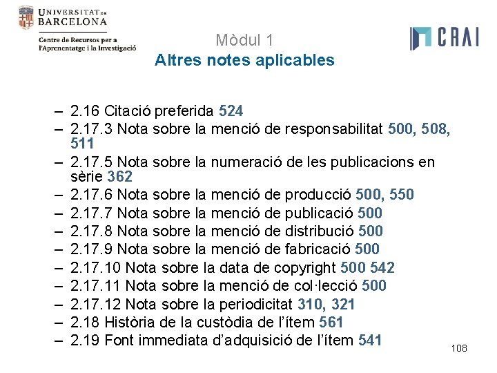 Mòdul 1 Altres notes aplicables – 2. 16 Citació preferida 524 – 2. 17.