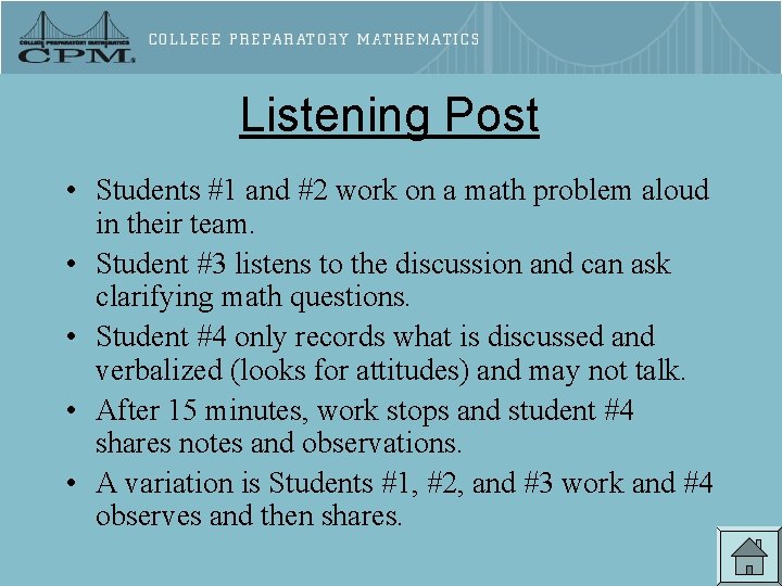 Listening Post • Students #1 and #2 work on a math problem aloud in