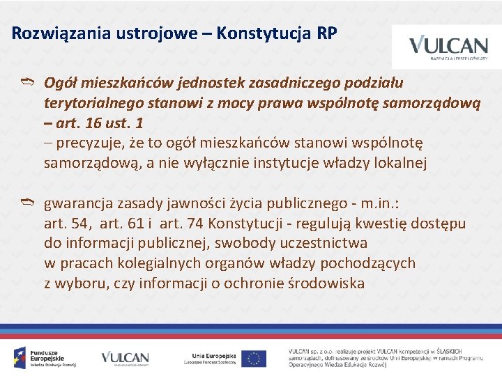 Rozwiązania ustrojowe – Konstytucja RP ➬ Ogół mieszkańców jednostek zasadniczego podziału terytorialnego stanowi z