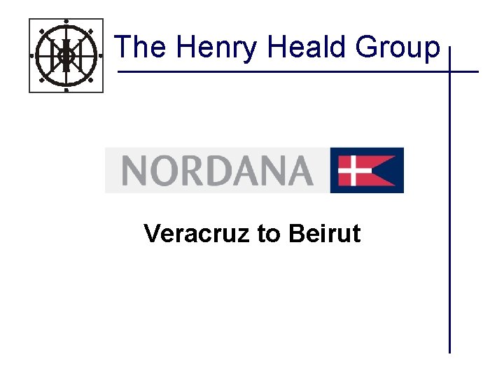 The Henry Heald Group Veracruz to Beirut 