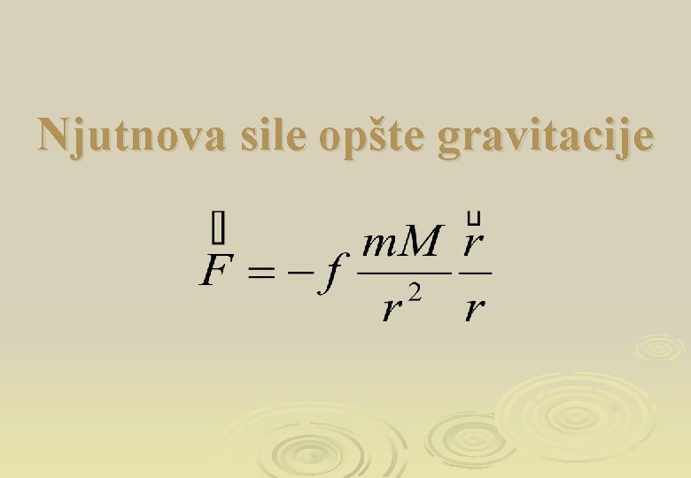 Njutnova sile opšte gravitacije 