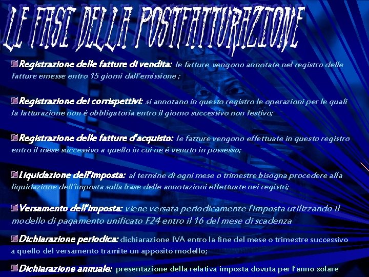 Registrazione delle fatture di vendita: le fatture vengono annotate nel registro delle fatture emesse