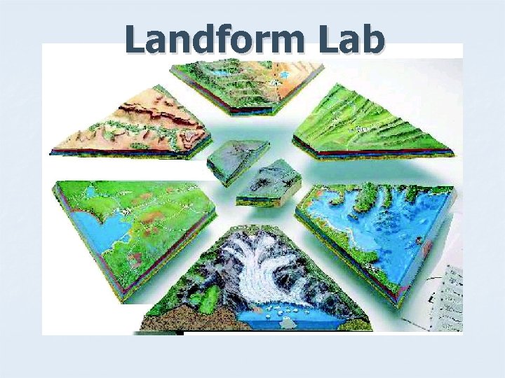 Landform Lab 