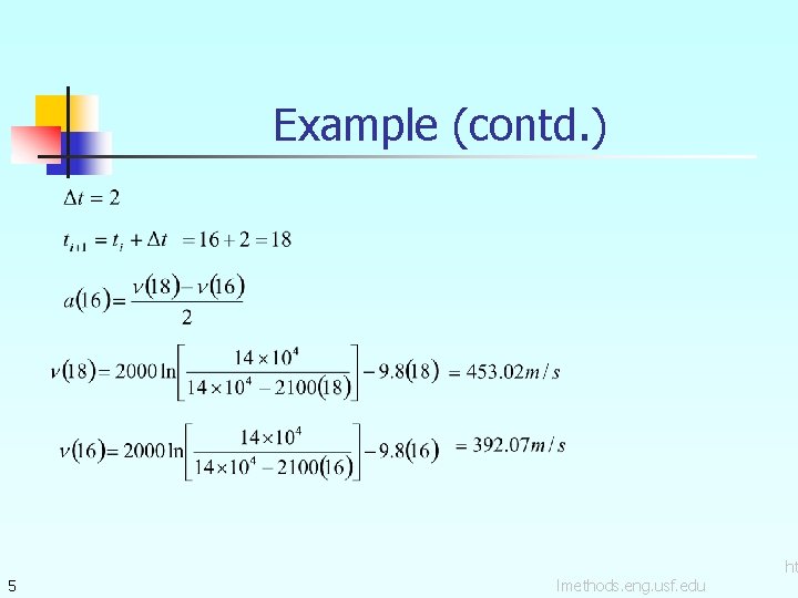 Example (contd. ) 5 lmethods. eng. usf. edu ht 