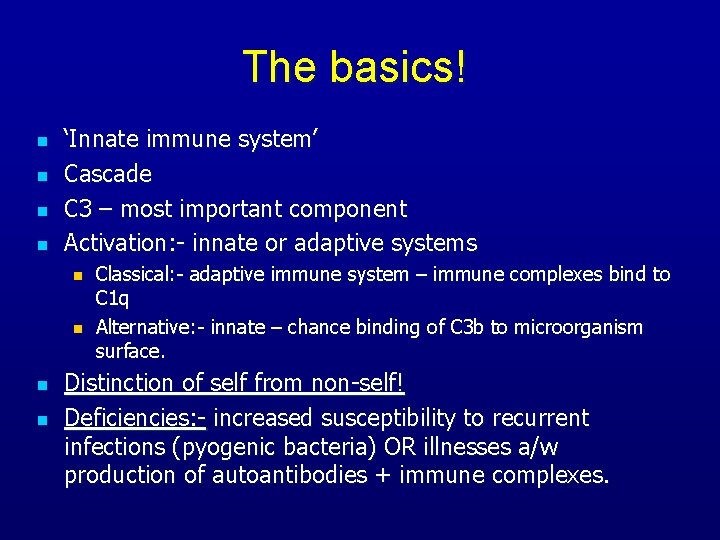 The Complement System Dil 6 Oct 31 St