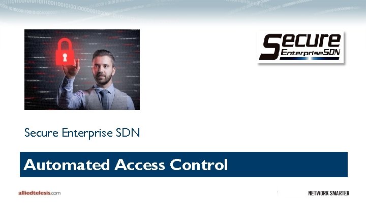 Secure Enterprise SDN Automated Access Control 