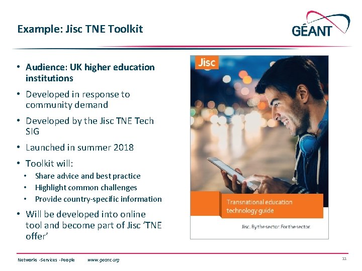 Example: Jisc TNE Toolkit • Audience: UK higher education institutions • Developed in response