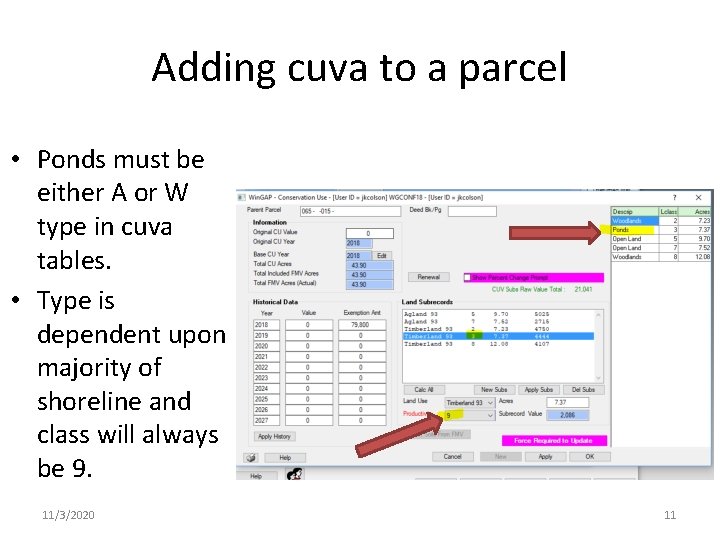 Adding cuva to a parcel • Ponds must be either A or W type