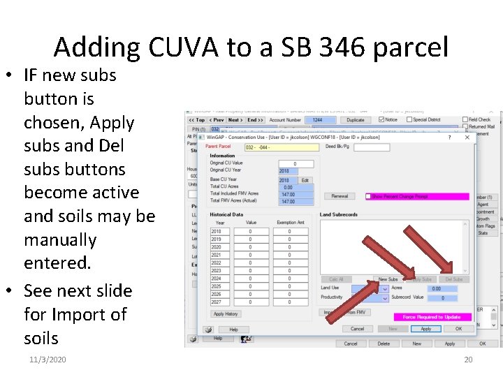 Adding CUVA to a SB 346 parcel • IF new subs button is chosen, Adding CUVA to a SB 346 parcel • IF new subs button is chosen,