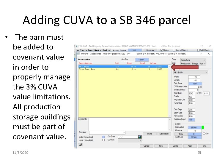 Adding CUVA to a SB 346 parcel • The barn must be added to Adding CUVA to a SB 346 parcel • The barn must be added to