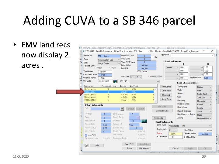 Adding CUVA to a SB 346 parcel • FMV land recs now display 2