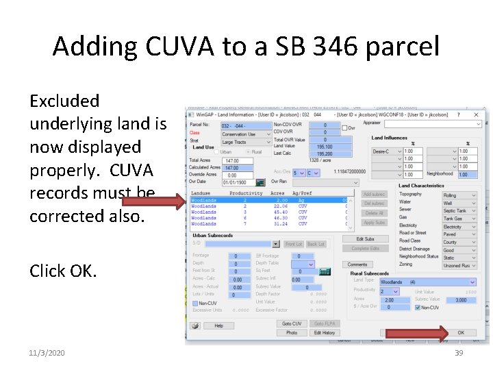 Adding CUVA to a SB 346 parcel Excluded underlying land is now displayed properly.