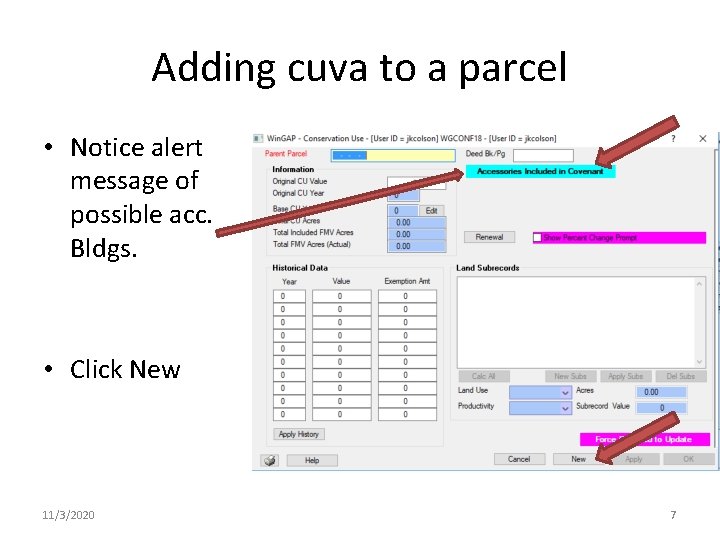 Adding cuva to a parcel • Notice alert message of possible acc. Bldgs. •